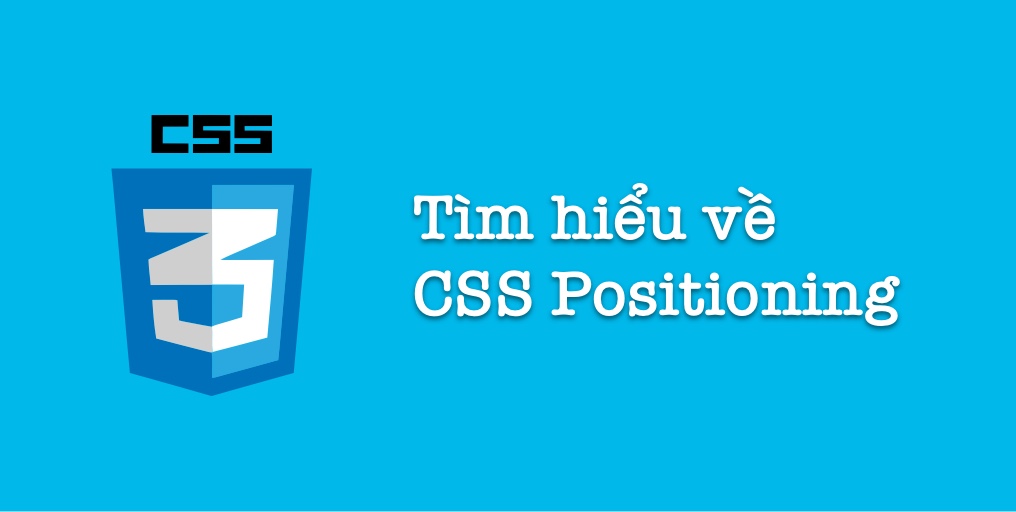 Tìm hiểu về CSS Positioning